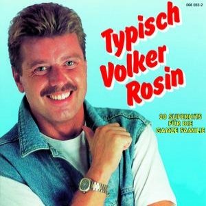 Typisch Volker Rosin