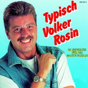 Volker Rosin - Typisch Volker Rosin - Zortam Music