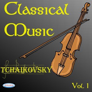 Piotr illich tchaikovsky : classical music vol.1