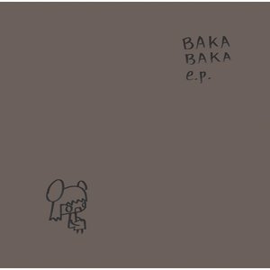 BAKABAKA e.p.