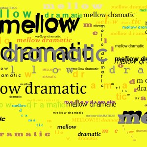 Immagine per 'Mellow Dramatic EP'