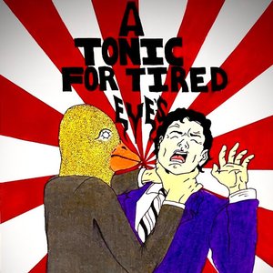 A Tonic for Tired Eyes
