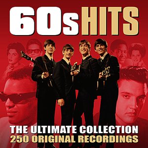 60s Hits - The Ultimate Collection (250 Original Recordings)