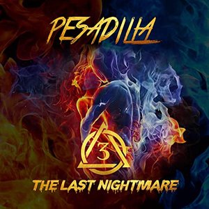 Pesadilla, Vol. 3: The Last Nightmare