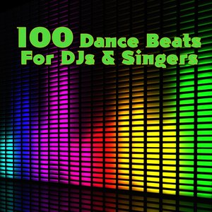 100 Dance Beats For DJs & Singers