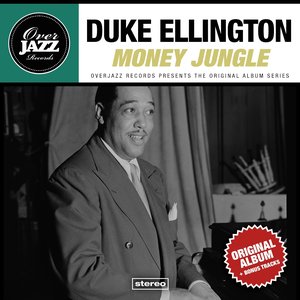 Money Jungle (Original Album Plus Bonus Tracks 1963)