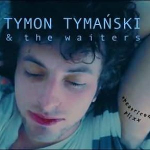 Tymon Tymański & The Waiters 的头像