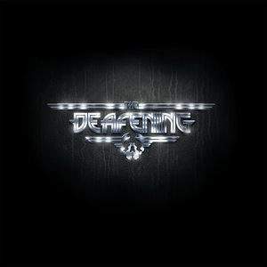 The Deafening