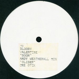 Soon (Andrew Weatherall Mix) - Single