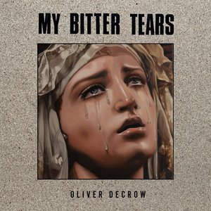 My Bitter Tears - Single