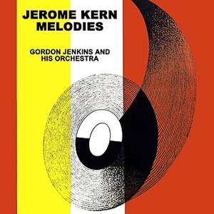 Jerome Kern Melodies