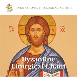 Byzantine Liturgical Chant