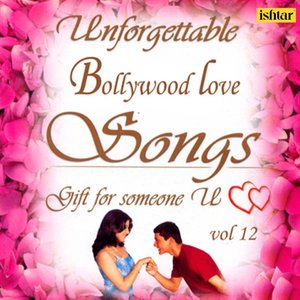 40 Unforgettable Bollywood Love Songs