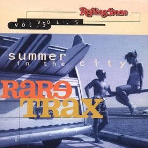 Rolling Stone: Rare Trax, Volume 5: Summer in the City