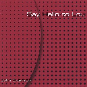 Say Hello to Lou