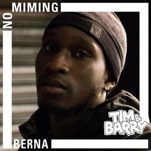 Berna - No Miming