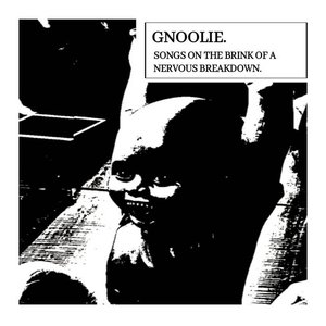 Songs on the Brink of a Nervous Breakdown