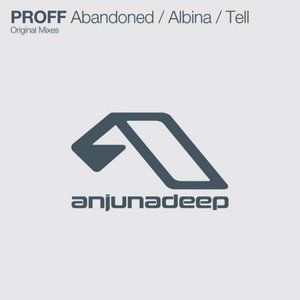 Abandoned / Albina / Tell