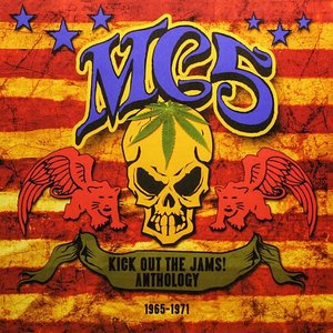 Kick Out the Jams! Anthology 1965-1971