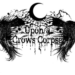 Immagine per 'Upon a Crow's Corpse'