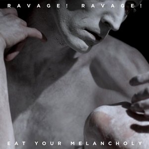 Eat Your Melancholy [Explicit]