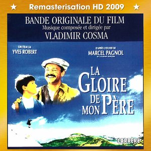 Bandes Originales des films "La Gloire de mon Père" & "Le Château de ma mère" (1990)