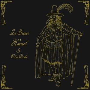 La Seance Haunted