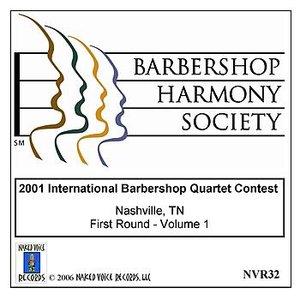 2001 International Barbershop Quartet Contest - First Round - Volume 1