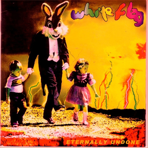 White flag - Eternally Undone - Zortam Music