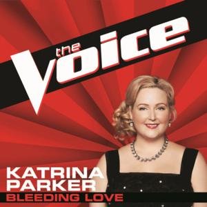 Bleeding Love (The Voice Performance) - Single