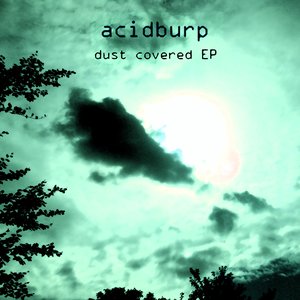 Dust Covered EP