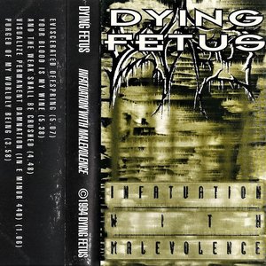 Infatuation With Malevolence