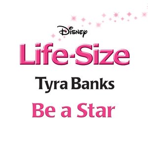 Be a Star (from "Life-Size") - Single