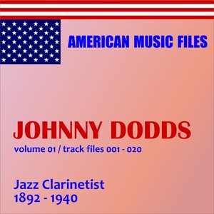 Johnny Dodds, Vol. 1