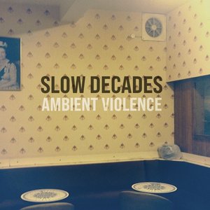 Ambient Violence