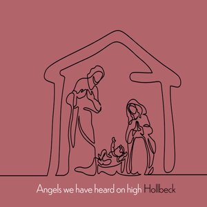 Angels We Have Heard on High