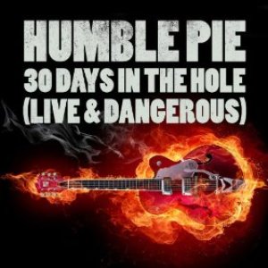 30 Days In The Hole (Live & Dangerous)