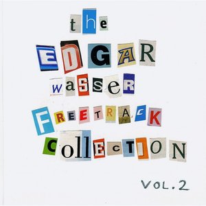 The Edgar Wasser Freetrack Collection Vol. 2