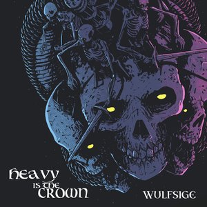 Heavy Is The Crown
