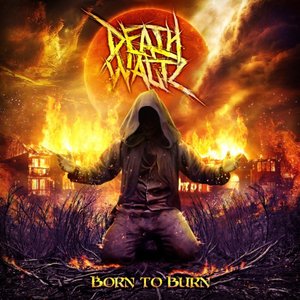 Born to Burn