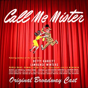 Call Me Mister - Original Broadway Cast