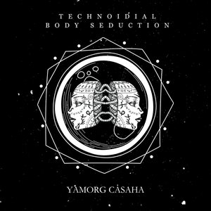 Technoidial Body Seduction - EP