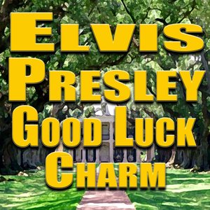 Good Luck Charm (Original Artist Original Songs)