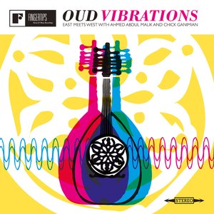 Oud Vibrations East Meets West with Ahmed Abdul-Malik & Chick Ganimian