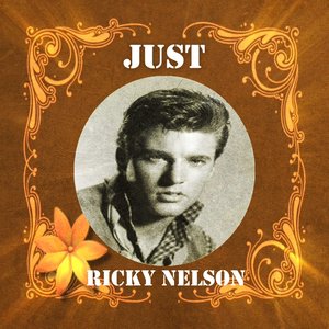 Just Ricky Nelson