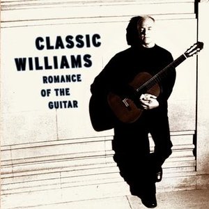 Image for 'Classic Williams -- Romance of the Guitar'