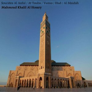 Sourates Al Anfal / At Tauba / Yunus / Hud / Al Maidah (Quran)