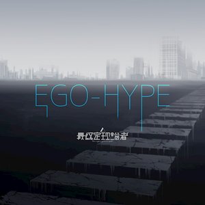 EGO-HYPE