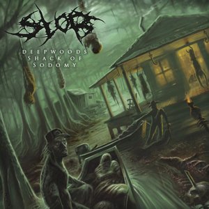 Deepwoods Shack Of Sodomy [Explicit]