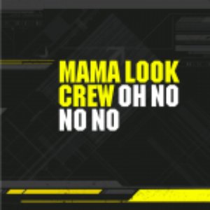 Avatar for Mama Look Crew